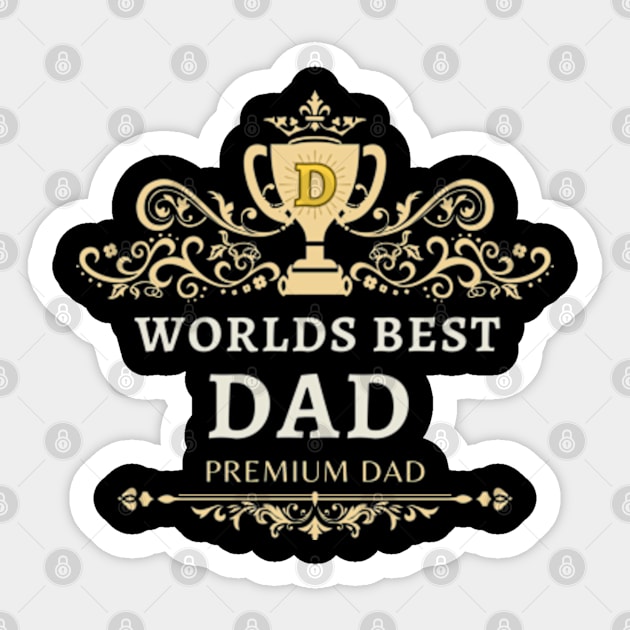 Worlds Best Dad - premium dad Sticker by Moulezitouna